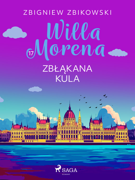 okładka Willa Morena 17: Zbłąkana kula ebook | epub, mobi | Zbigniew Zbikowski
