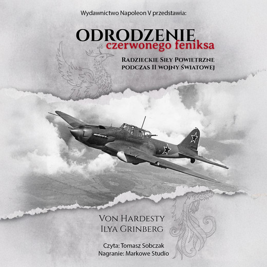 okładka Odrodzenie Czerwonego Feniksa. Radzieckie Siły Powietrzne podczas II wojny światowej audiobook | MP3 | Ilya Grinberg, Hardesty