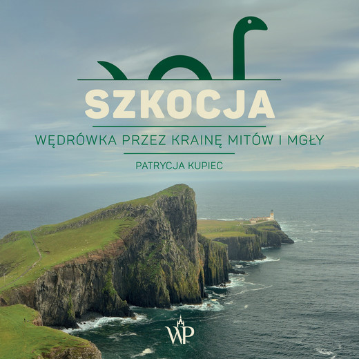 okładka Szkocja. Wędrówka przez krainę mitów i mgły audiobook | MP3 | Patrycja Kupiec