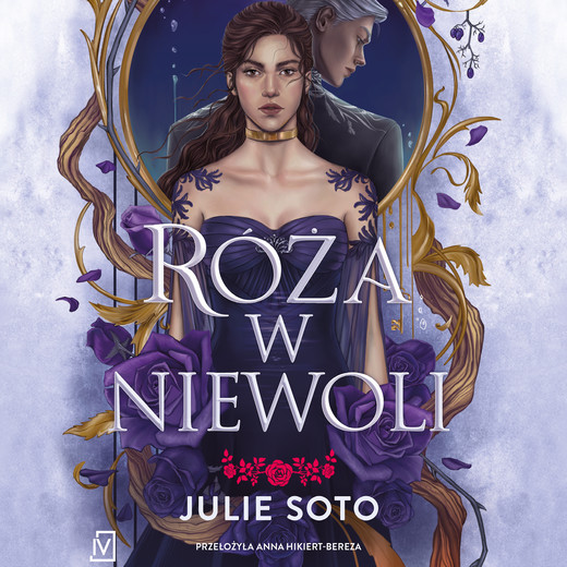 okładka Róża w niewoli audiobook | MP3 | Julie Soto