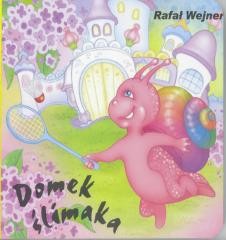 okładka Klasyka Wierszyka - Domek ślimaka LIWONA książka | Rafał Wejner
