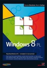 okładka Windows 8 PL książka | Danuta Mendrala, Marcin Szeliga