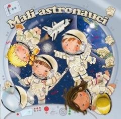 okładka Mali astronauci książka | Praca Zbiorowa