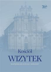 okładka Kościół Wizytek. Najpiękniejsze kościoły Warszawy książka | Brzostowska-Smólska Nina, Krzysztof Smólski