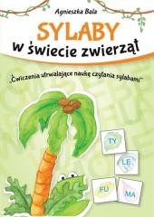 okładka Sylaby w świecie zwierząt. Ćwiczenia utrwalające książka | Agnieszka Bala