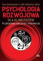 okładka Psychologia rozwojowa dla klinicystów książka | Ewa Sokołowska, Lidia Zabłocka-Żytka