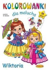 okładka Kolorowanka dla malucha. Wiktoria książka | Praca Zbiorowa