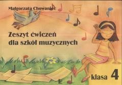 okładka Zeszyt ćwiczeń dla szkół muzycznych klasa 4 książka | Małgorzata Chowaniec