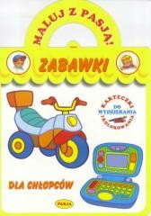 okładka Maluj z pasją. Zabawki dla chłopców książka | Praca Zbiorowa