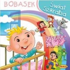 okładka Świat szkraba. Bobasek książka | Ernest Błędowski