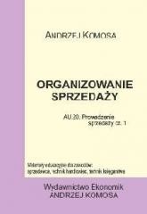 okładka Organizowanie sprzedaży EKONOMIK książka | Andrzej Komosa