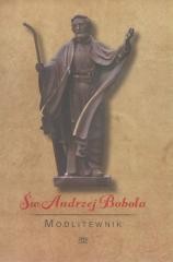 okładka Modlitewnik. Święty Andrzej Bobola książka | ks. LeszekSmoliński