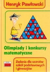 okładka Olimpiady i konkursy matematyczne w.2018 książka | Henryk Pawłowski