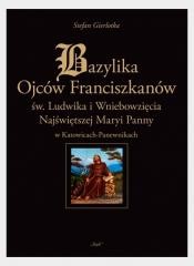 okładka Bazylika Ojców Franciszkanów książka | Gierlotka Stefan
