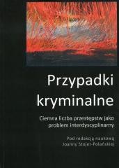 okładka Ciemna liczba przestępstw jako problem interdyscy. książka | Joanna Stojer-Polańska