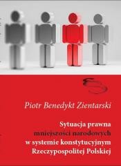 okładka Sytuacja prawna mniejszości narodowych...BR książka | Piotr BenedyktZientarski