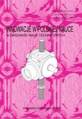 okładka Innowacje w pol.nauce w obszarze nauk technicznych książka | Jacek Doskocz, Tomasz Janiczek