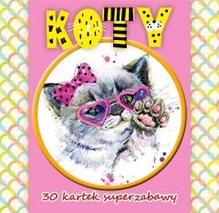 okładka 30 kartek superzabawy.Koty książka | Praca Zbiorowa