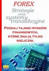 okładka Forex 3. Strategie i systemy transakcyjne książka | Piotr Surdel