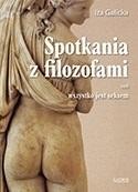 okładka Spotkania z filozofami czyli wszystko jest.. książka | Iza Galicka