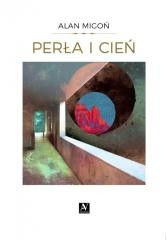 okładka Perła i cień książka | Alan Migoń