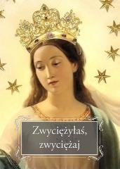 okładka Zwyciężyłaś, zwyciężaj książka | Ks. JózefOrchowski