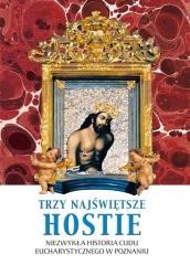 okładka Trzy Najświętsze Hostie. Niezwykła historia... książka | Mieczysław Noskowicz