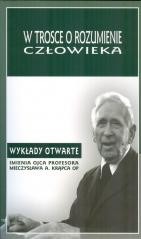 okładka W trosce o rozumienie człowieka książka | K. Stępień, T. Duma, red. A.Maryniarczyk