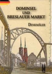 okładka Dominsel und Breslauer Markt, Denkmaler książka | Praca Zbiorowa