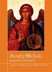 okładka Święty Michale. Pogromco szatana! książka | Ks. KrzysztofZimończyk(SCJ)