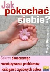 okładka Jak pokochać siebie? książka | Marcin Pietraszek
