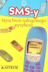 okładka SMS-y tajna broń nałogowego wysyłacza książka | Anna Tkaczyk