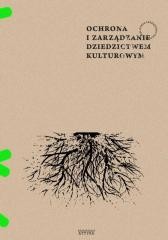 okładka Ochrona i zarządzanie dziedzictwem kulturowym książka | Weronika Pokojska, red. ŁukaszGaweł