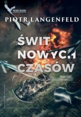 okładka Świt nowych czasów książka | Piotr Langenfeld