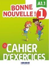 okładka Bonne Nouvelle! 1 ćwiczenia + CD A1.1 książka | Praca Zbiorowa