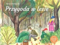 okładka Przygoda w lesie książka | Anna Olejniczak