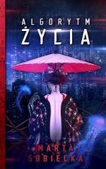 okładka Algorytm życia książka | Marta Sobiecka