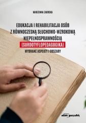 okładka Edukacja i rehabilitacja osób z równoczesną... książka | Zaorska Marzenna