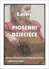 okładka Łatwe piosenki dziecięce na gitarę klasyczną książka | Małgorzata Pawełek