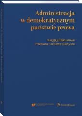 okładka Administracja w demokratycznym państwie prawa książka | Andrzej Matan