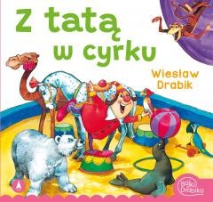okładka Z tatą w cyrku książka | Wiesław Drabik