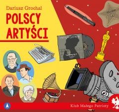 okładka Klub małego patrioty. Polscy artyści książka | Dariusz Grochal
