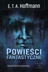 okładka Powieści fantastyczne książka | Ernst Theodor Amadeus Hoffmann