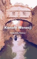 okładka Kanały Wenecji książka | Gabriella Palmer
