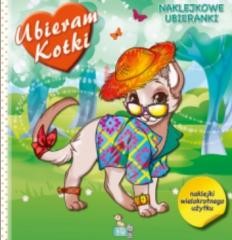 okładka Naklejkowe ubieranki - Kotki książka | Praca Zbiorowa