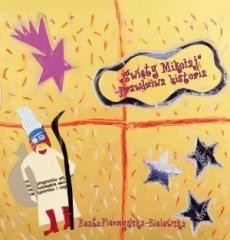 okładka Święty Mikołaj - prawdziwa historia książka | Beata Pieczyńska-Bielawska