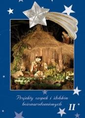 okładka Projekty szopek i żłobków bożonarodzeniowych T.2 książka | Praca Zbiorowa