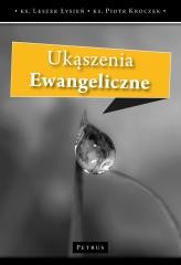okładka Ukąszenie ewangeliczne książka | Ks. LeszekŁysień, ks. PiotrKroczek
