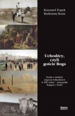 okładka Uchodźcy czyli goście Boga książka | Bartłomiej Rusin, Popek Krzysztof