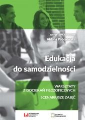 okładka Edukacja do samodzielności. Warsztaty z dociekań.. książka | Aldona Pobojewska